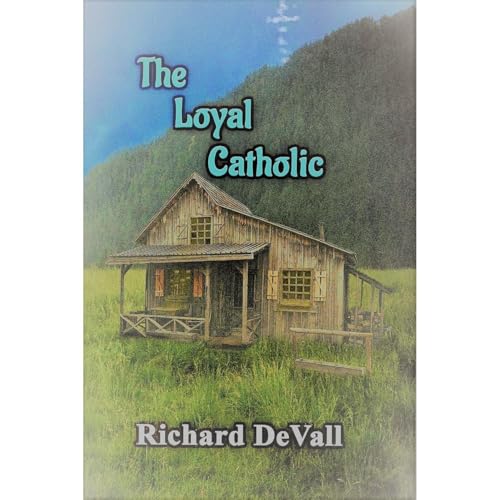 The Loyal Catholic | RICHARD DEVALL episode artwork