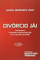 Divorcio Ja! Comentarios a Emenda Constitucional 66 de 13 de Julho de 2010 852034187X Book Cover