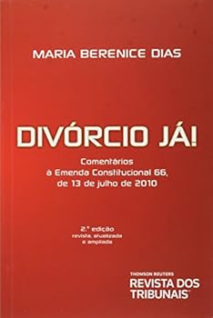 Paperback Divorcio Ja! Comentarios a Emenda Constitucional 66 de 13 de Julho de 2010 [Portuguese_Brazilian] Book