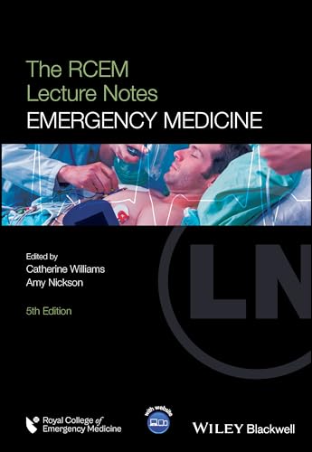 The RCEM Lecture Notes: Emergency Medicine