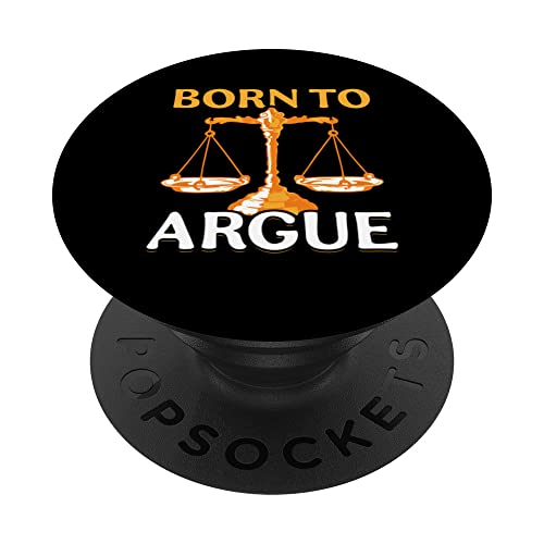 Born To Argue Graduation Lawyer Advocate Attorney Law PopSockets Swappable PopGrip, Black