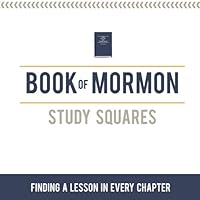 Book of Mormon Study Squares - Finding a Lesson in Every Chapter 151149042X Book Cover
