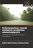 Zrównowazony rozwój miejskich projektów odwadniajacych (Polish Edition) 6207839145 Book Cover