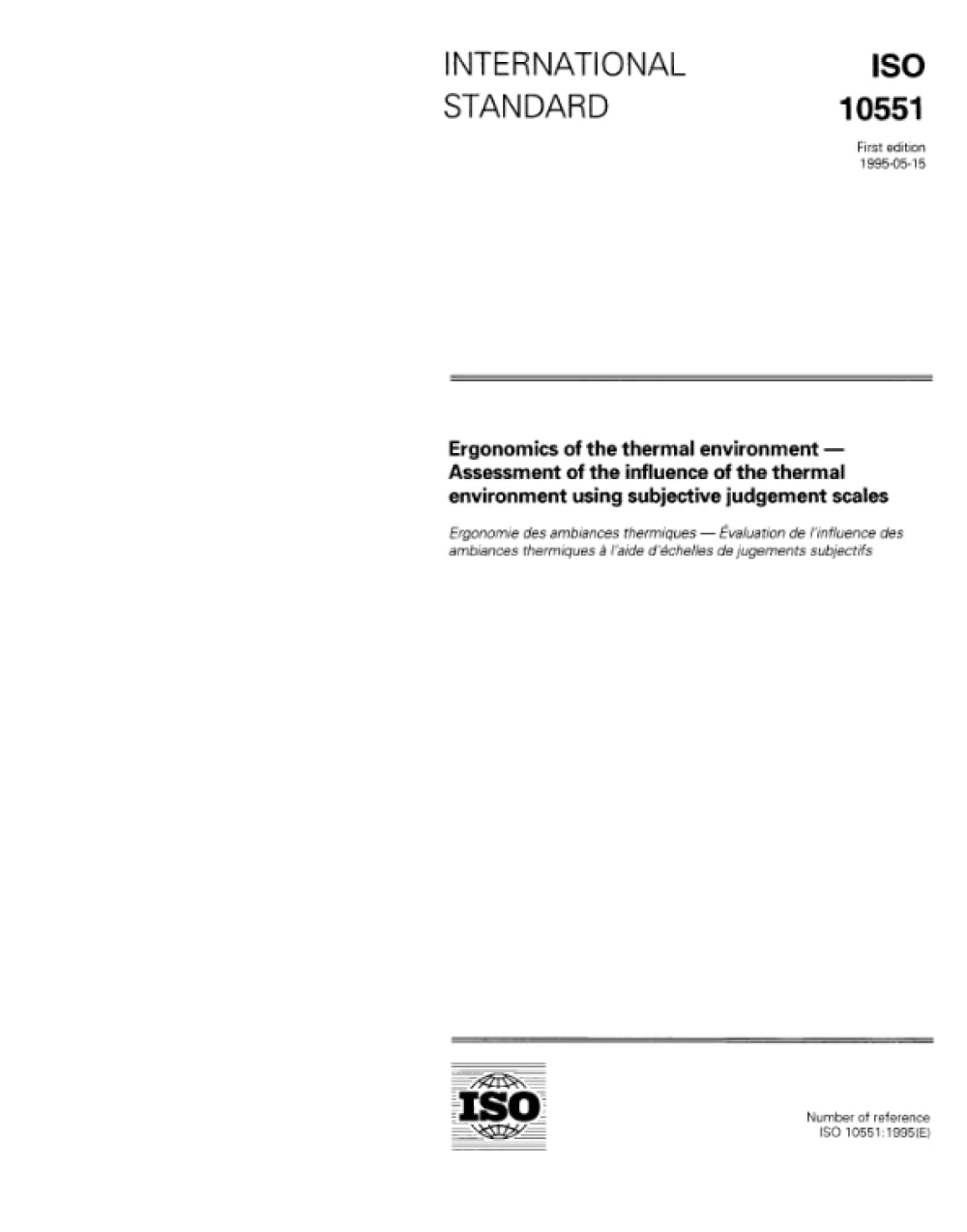 ISO 10551:1995, Ergonomics of the thermal environment - Assessment of the influence of the thermal environment using subjective judgement scales