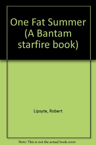 One Fat Summer (R) -Op/65 0553243934 Book Cover