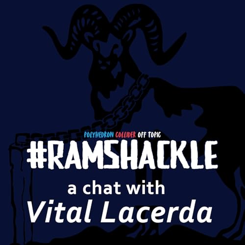 #Ramshackle - A chat with Vital Lacerda