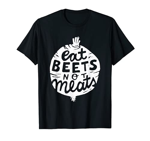 Eat Beets Not Meats - Vegan Clothing by The Dharma Store T-Shirt