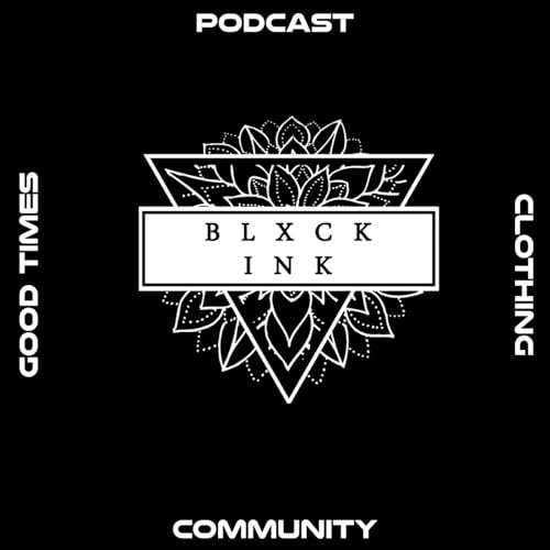 Page de couverture de BLXCK INK Podcast