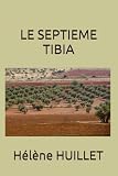 LE SEPTIEME TIBIA