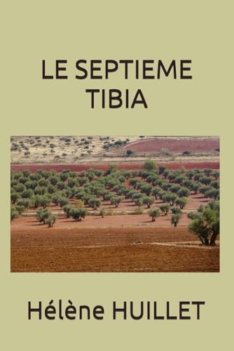 LE SEPTIEME TIBIA