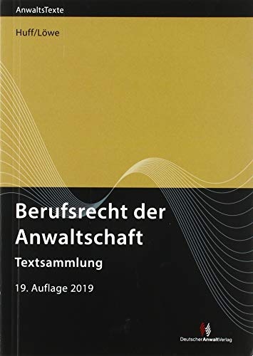  Berufsrecht der Anwaltschaft: Textsammlung livre En ligne