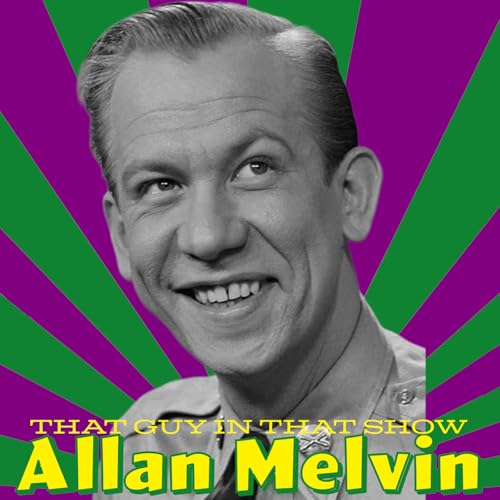 The Life and Career of Allan Melvin | TV's Great Character Actor