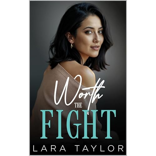Worth the Fight by Lara Taylor episode artwork