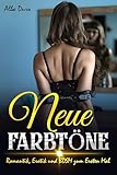 Neue Farbtöne: Romantik, Erotik und BDSM zum Ersten Mal