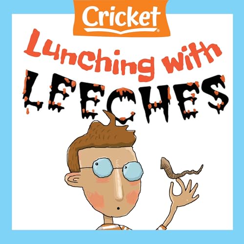 Lunching with Leeches by Lela Stanley episode artwork