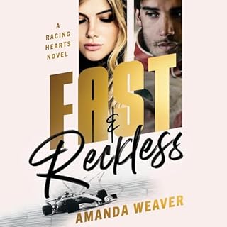 Fast & Reckless Audiolibro Por Amanda Weaver arte de portada