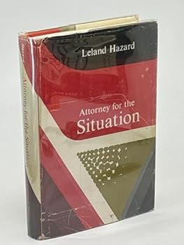 Hardcover HAZARD: ATTORNEY FOR THE SITUATION (CLOTH) Book