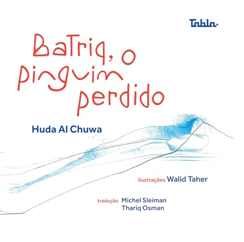 Batriq, o pinguim perdido: