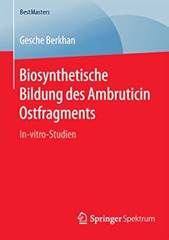 Paperback Biosynthetische Bildung Des Ambruticin Ostfragments: In-Vitro-Studien [German] Book