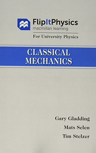 Flipitphysics for University Physics: Classical... 1319073956 Book Cover