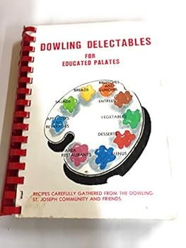 Unknown Binding Dowling Delectables for Educated Palates Book