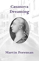 Casanova Dreaming 0993354653 Book Cover