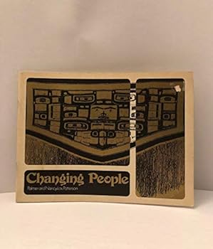 Changing People - A History of the Canadian Indians