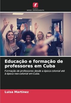 Paperback Educação e formação de professores em Cuba [Portuguese] Book
