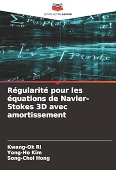 Paperback Régularité pour les équations de Navier-Stokes 3D avec amortissement [French] Book