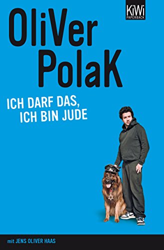Ich Darf Das Ich Bin Jude German Edition Ebook Polak Oliver Amazon Co Uk Kindle Store