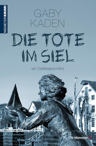  Die Tote im Siel: ein Ostfriesland-Krimi (German Edition)