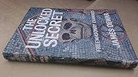 The Unlocked Secret: Freemasonry Examined 0552135356 Book Cover