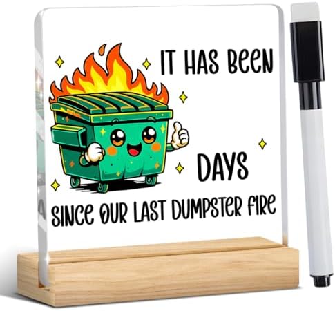 Dumpster Fire Desk Accessories - Funny Office Desk Decor, Inspirational Gifts for Women Men Coworker Staff Boss Friend, Dumpster Fire Acrylic Plaque for Home Office Tabletop Shelf
