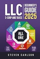 LLC Beginner's Guide [All-in-One]: Start & Grow Your Business While Saving on Taxes – Insider Strategies, Bookkeeping Hacks & Smart Accounting Tips B0F4LSGZH1 Book Cover