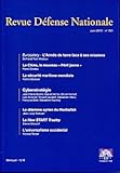 REVUE DEFENSE NATIONAL ; AVRIL 2011 N°739 ; LE GRAND CHANTIER DE L\'AGGIORNAMENTO ARABE ; QUESTIONS D\'ARMEMENT ; PERSPECTIVES INDIENNE ; L\'ENTREPRISE PATRIOTIQUEMENT RESPONSABLE