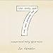7: An Experimental Mutiny Against Excess