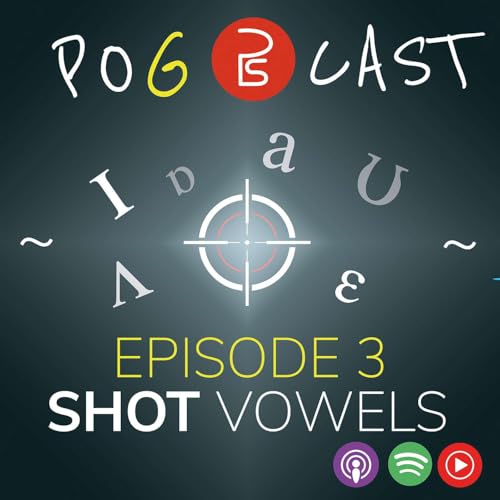 Shot Vowels