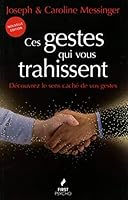 Ces gestes qui vous trahissent, 3e 2754041044 Book Cover