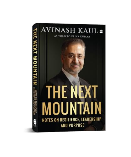 Image of The Next Mountain : Notes on Resilience, Leadership and Purpose