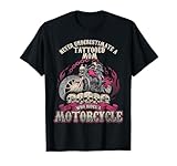 Tattoo Mom Biker Chick Never Underestimate Motorcycle Mom T-Shirt