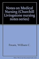Notes on Medical Nursing 0443007527 Book Cover