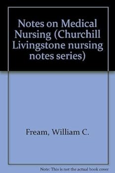 Notes on Medical Nursing