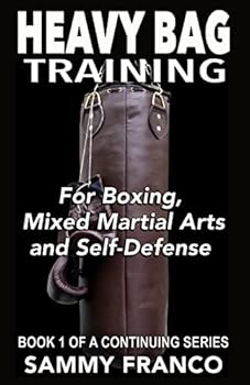 Paperback Heavy Bag Training: Boxing - Mixed Martial Arts - Self Defense Book