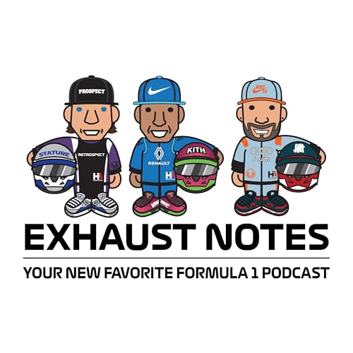 Couverture de Exhaust Notes: Your New Favorite Formula 1 Podcast