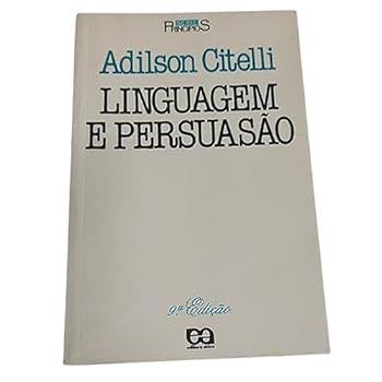 Linguagem e Persuasão - Book #17 of the Princípios