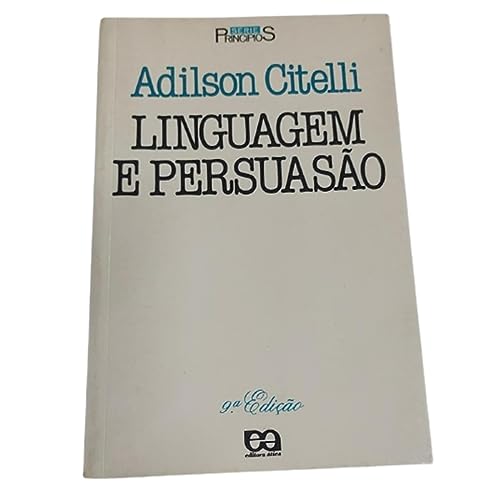 Linguagem e Persuasão - Principios