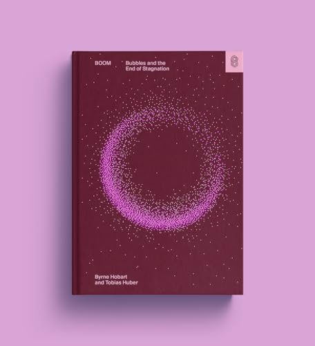 Boom: Bubbles and the End of Stagnation