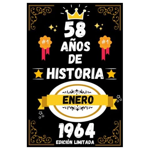 CUADERNO, 58 AÑOS DE HISTORIA ENERO 1964 EDICIÓN LIMITADA: Regalo de 58 cumpleaños para mujeres y hombres, ideas de 58 cumpleaños... un cumpleaños... ... regalo de 58 cumpleaños para él/ella.
