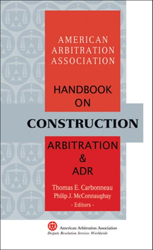 AAA Handbook on Construction Arbitration and ADR