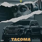 TACOMA [Explicit]